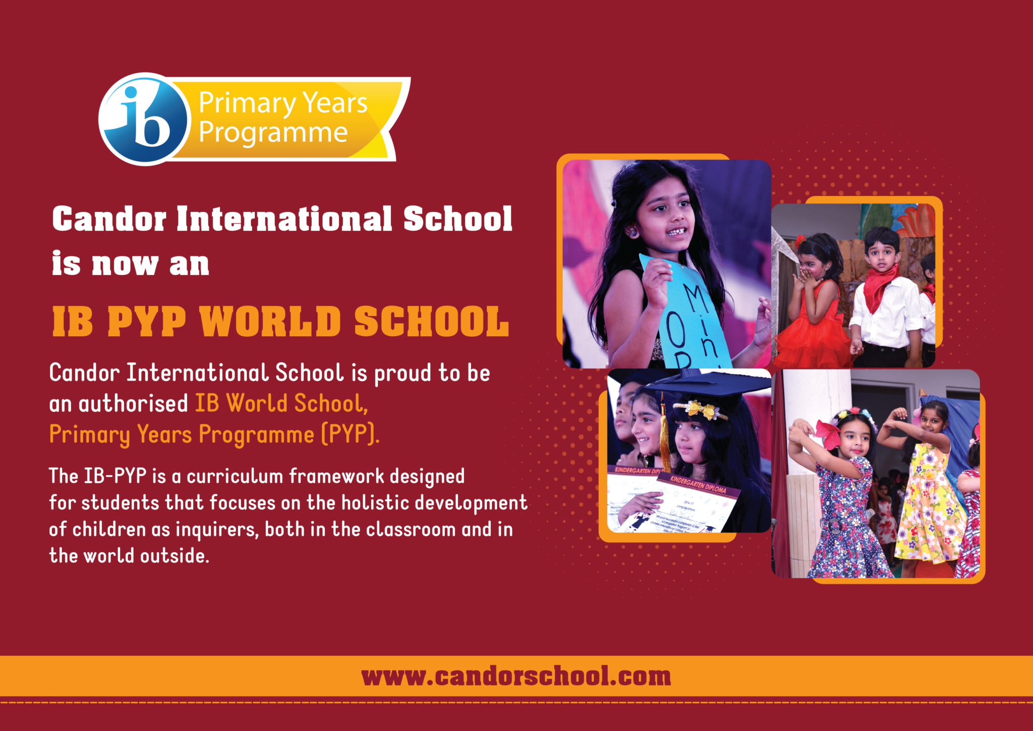 Candor International School is now an authorised IB World School, Primary years Programme (PYP)